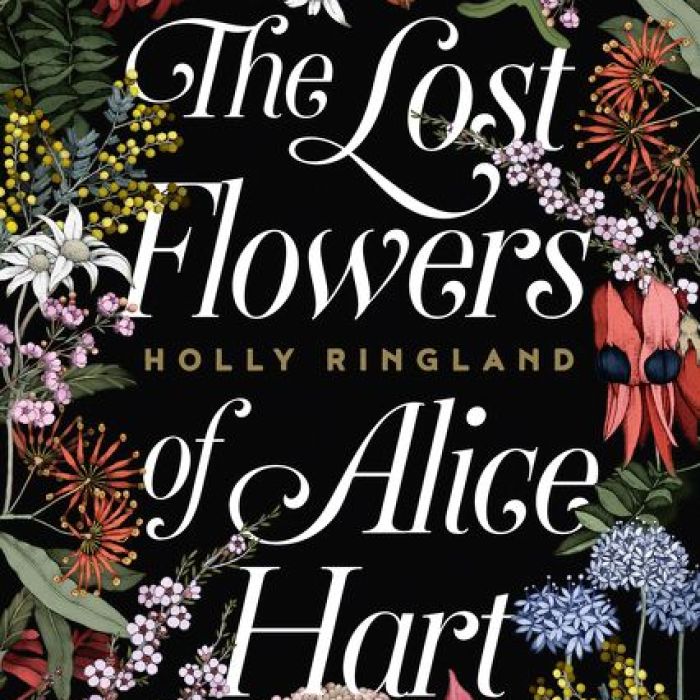 the lost flowers of alice hart - holly ringland